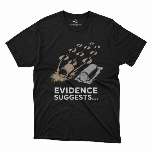 Evidence Suggests... T-Shirt - Humorous Hunting Tracks Design for Outdoorsmen