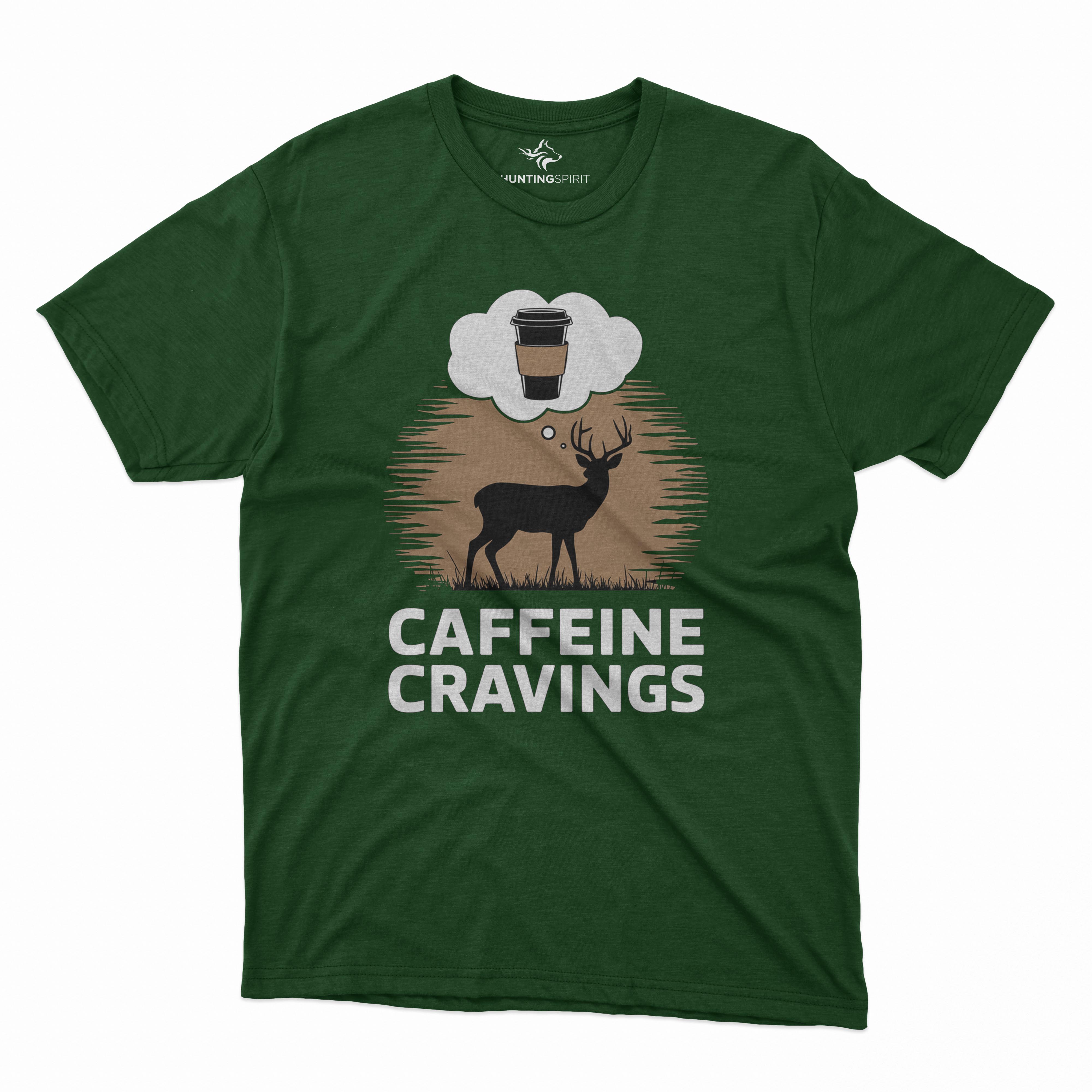 Caffeine Cravings T-Shirt - Deer and Coffee Design for Hunting Fans