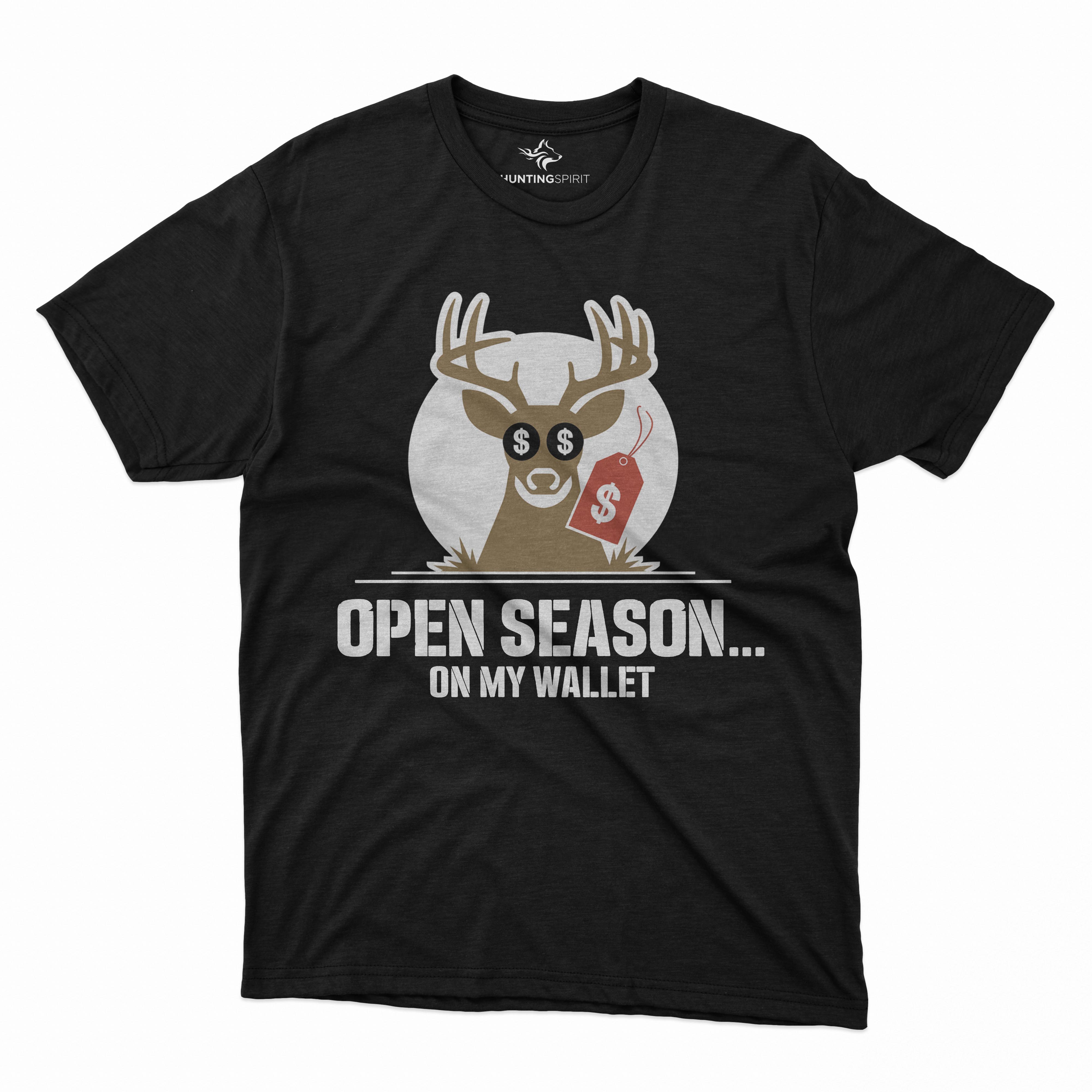 Open Season... On My Wallet T-Shirt - Funny Deer Design for Hunting Lovers