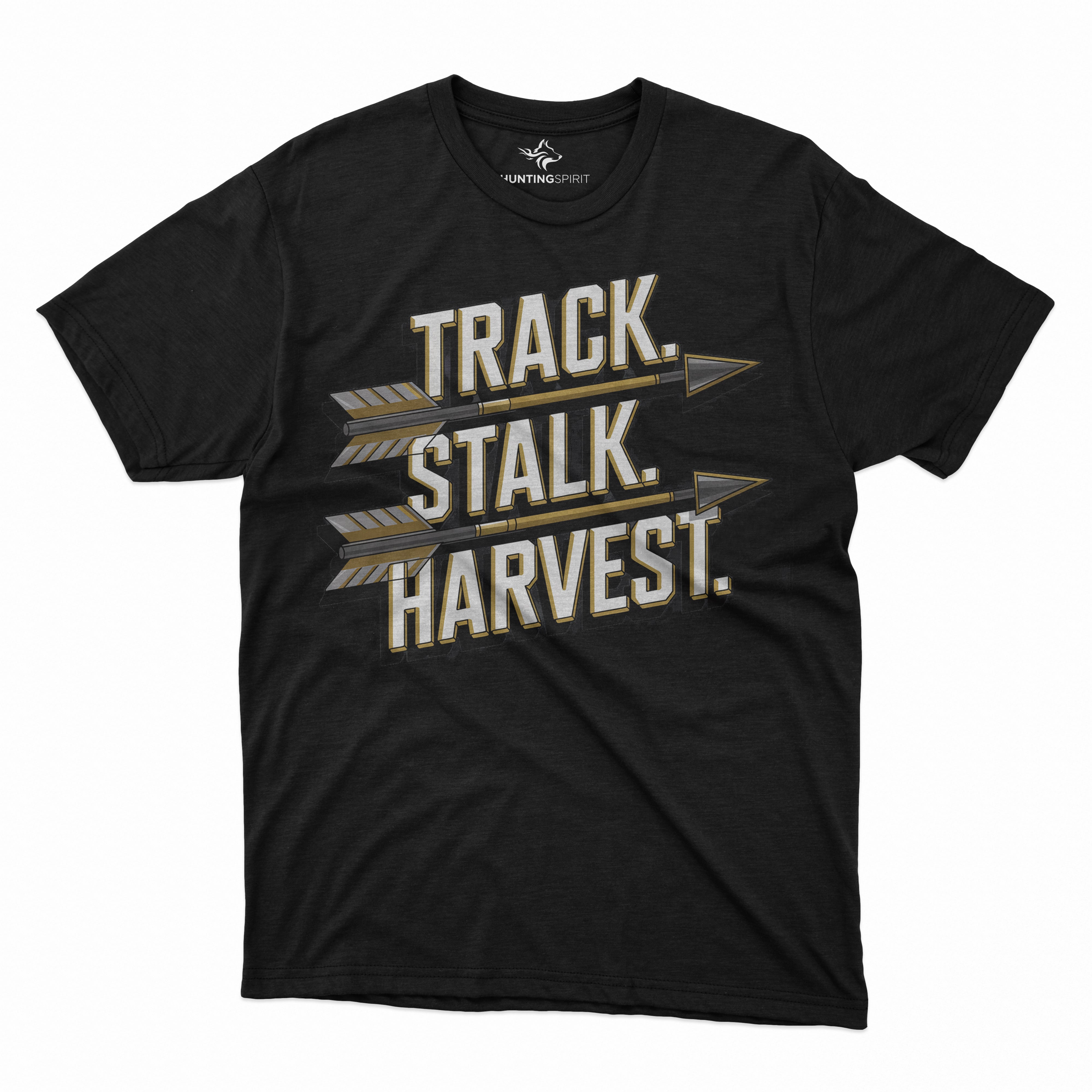 Track. Stalk. Harvest. T-Shirt - Arrow Graphic Design